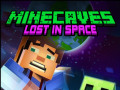 Spel Minecaves Lost in Space